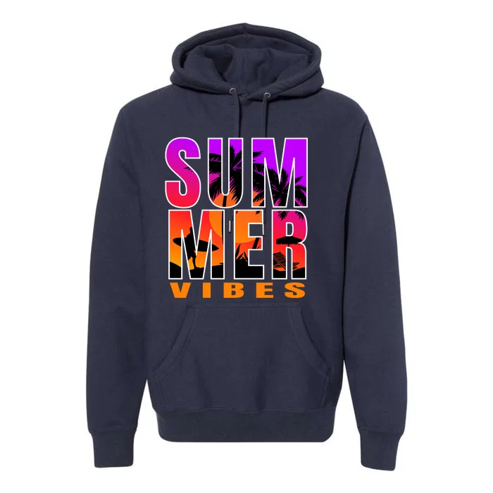 Summer Vibes Premium Hoodie