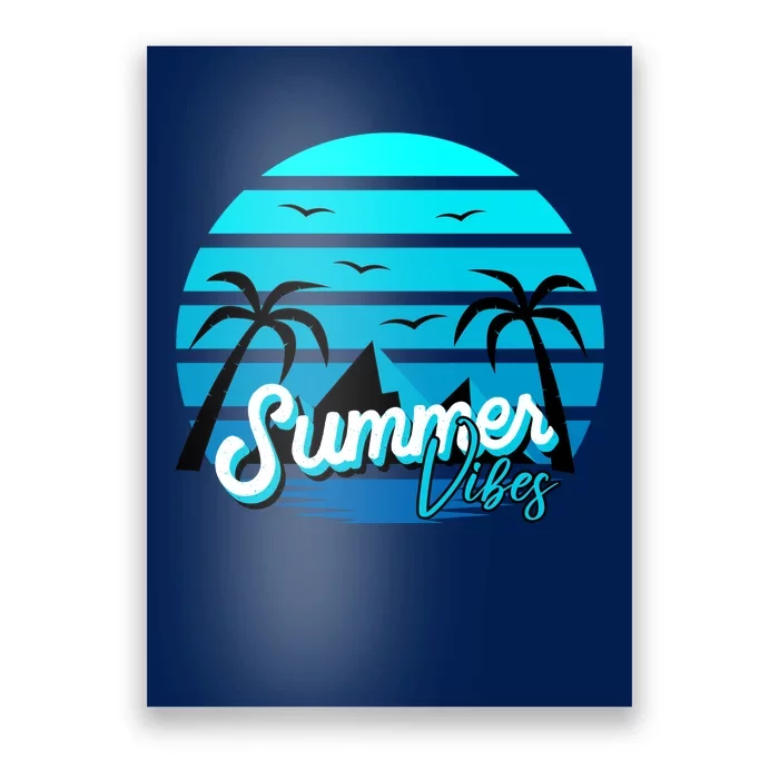 Summer Vibes Tropical Beach Vacation Poster