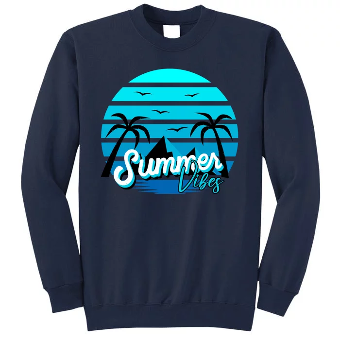 Summer Vibes Tropical Beach Vacation Tall Sweatshirt