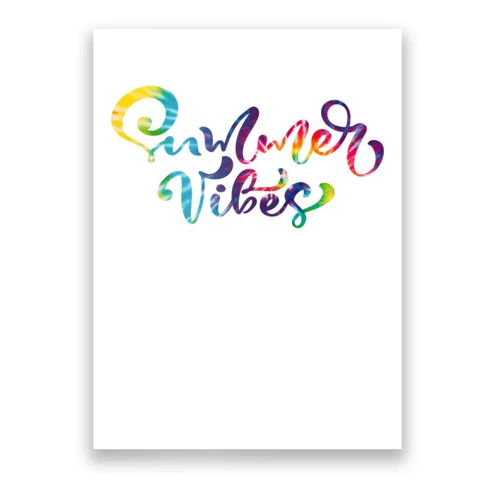 Summer Vibes Tie Dye Colorful Poster