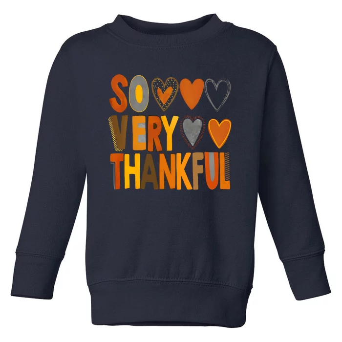 So Very Thankful Autumn Vibes Toddler Sweatshirt