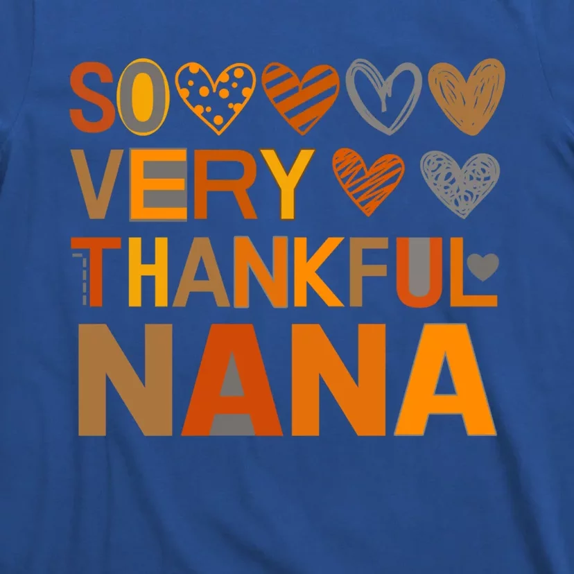 So Very Thankful Nana Fall Autumn Heart Gift T-Shirt