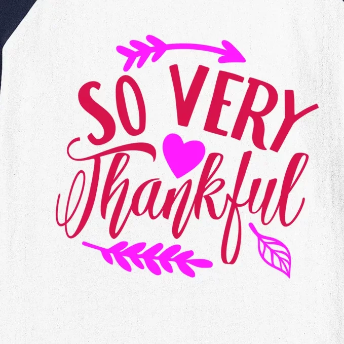 So Very Thankful Gift Baseball Sleeve Shirt