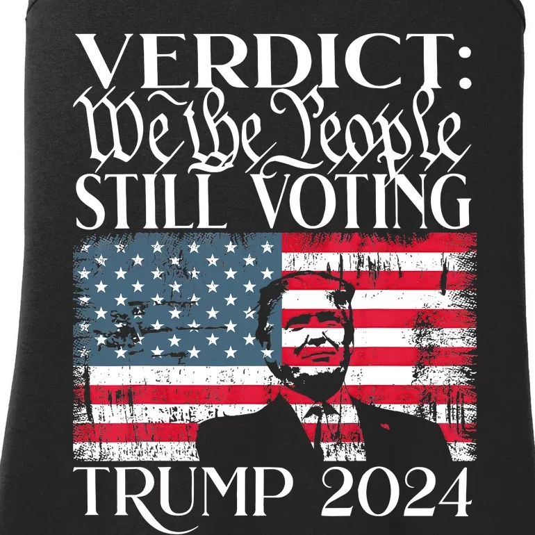 Still Voting Trump 2024 Verdict We The People Trump Felon Ladies Essential Tank