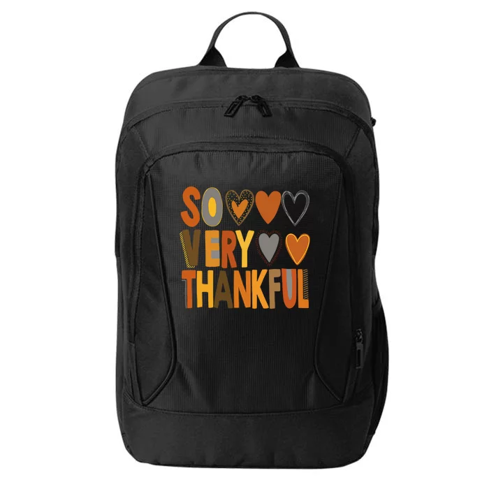 So Very Thankful Fall Vibes Autumn Heart Thanksgiving Outfit Gift City Backpack