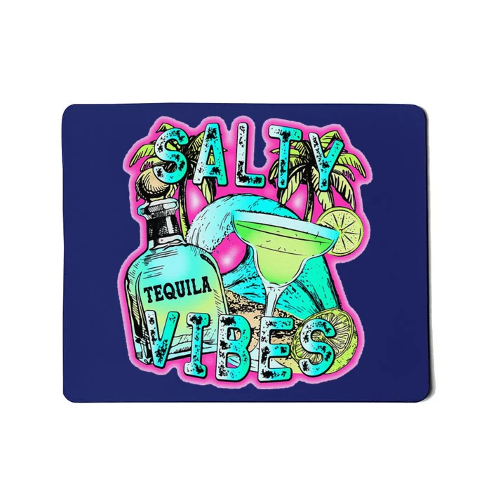 Salty Vibes Tequila Margarita Summer Drinking Beach Party Mousepad