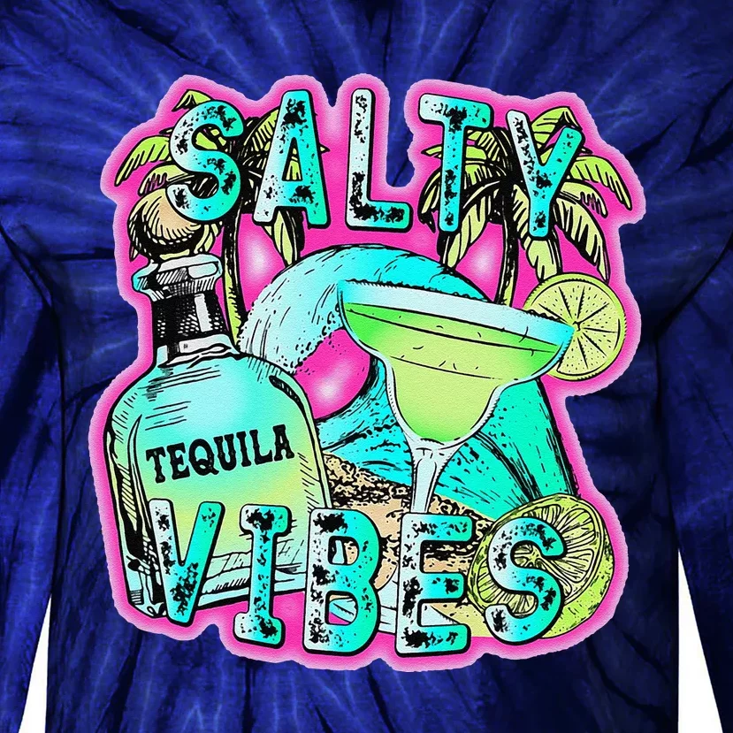 Salty Vibes Tequila Margarita Summer Drinking Beach Party Tie-Dye Long Sleeve Shirt