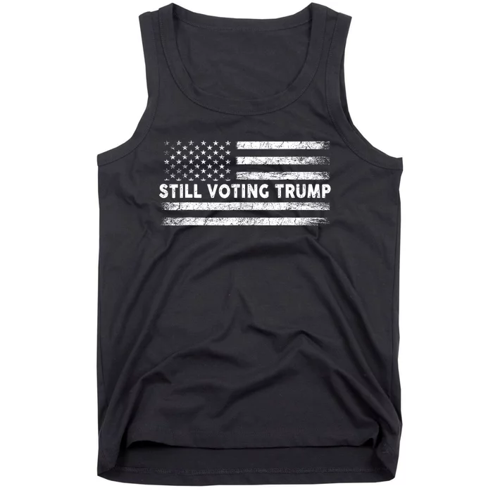 Still Voting Trump 2024 Patriotic American Flag Tank Top