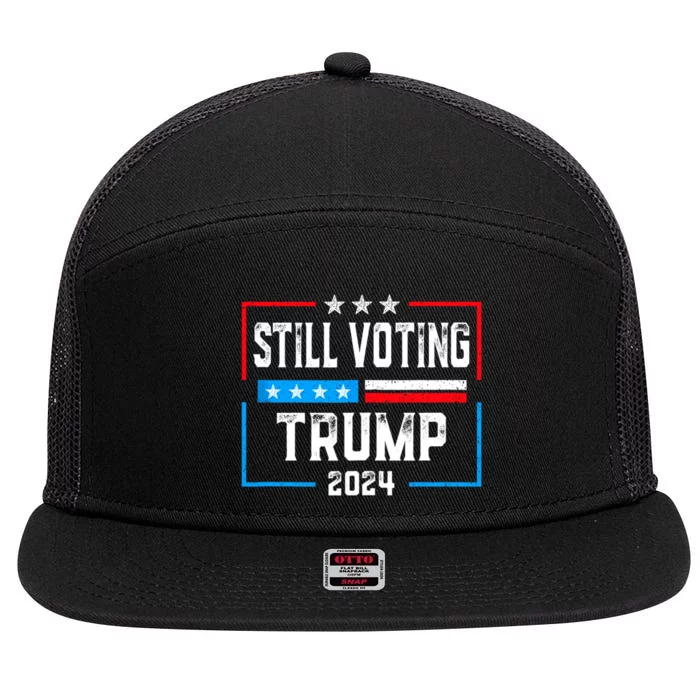 Still Voting Trump 2024 Patriotic American Flag 7 Panel Mesh Trucker Snapback Hat