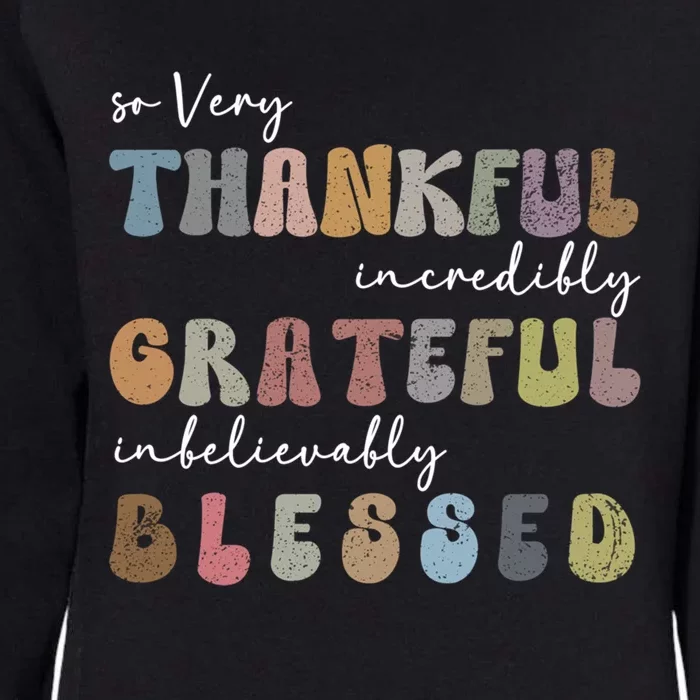 So Very Thankful Grateful Blessed Autumn Groovy Thanksgiving Gift Womens California Wash Sweatshirt