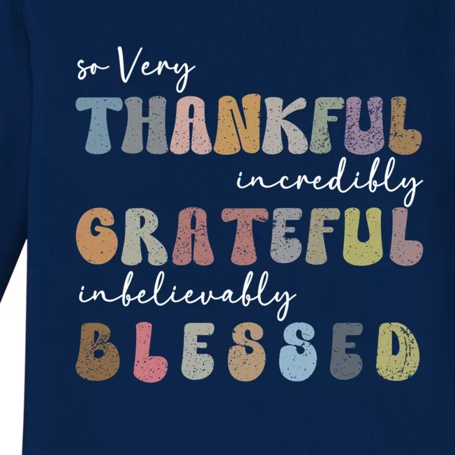 So Very Thankful Grateful Blessed Autumn Groovy Thanksgiving Gift Baby Long Sleeve Bodysuit