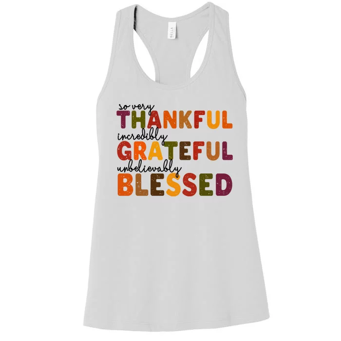 So Very Thankful Incredibly Grateful Unbelievably Blessed Women's Racerback Tank