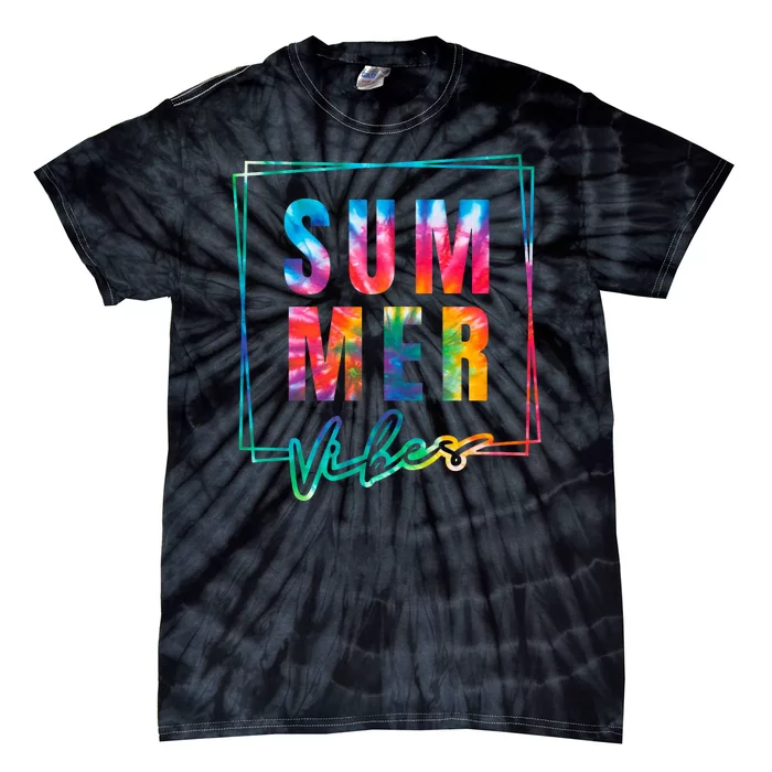 Summer Vibes Tie Dye Summer Vacation Tie-Dye T-Shirt