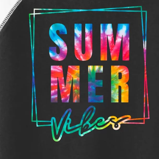 Summer Vibes Tie Dye Summer Vacation Toddler Fine Jersey T-Shirt