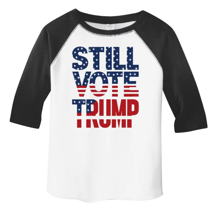 Still Voting Trump 2024 Patriotic American Flag Toddler Fine Jersey T-Shirt