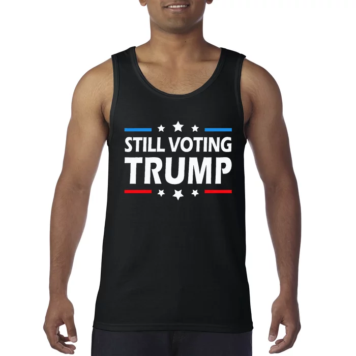 Still Voting Trump 2024 Patriotic American Flag Tank Top