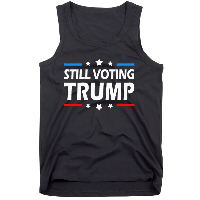 Still Voting Trump 2024 Patriotic American Flag Tank Top