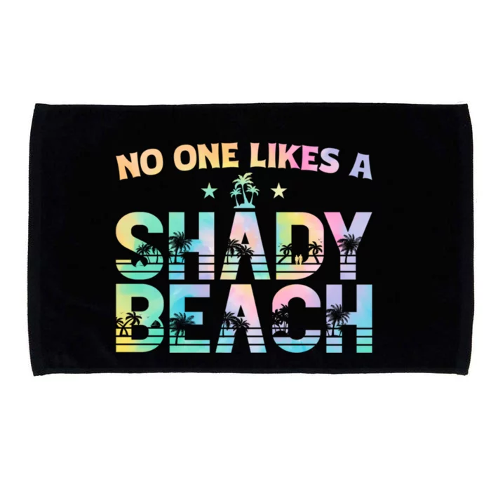 Summer Vibes Tie Dye No One Like A Shady Beach Vacay Mode Funny Gift Microfiber Hand Towel