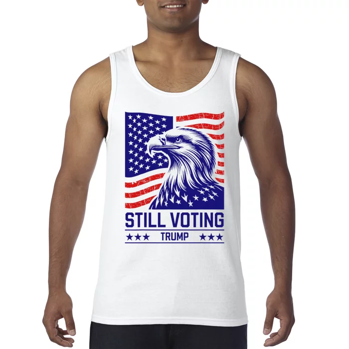 Still Voting Trump 2024 Patriotic Tank Top