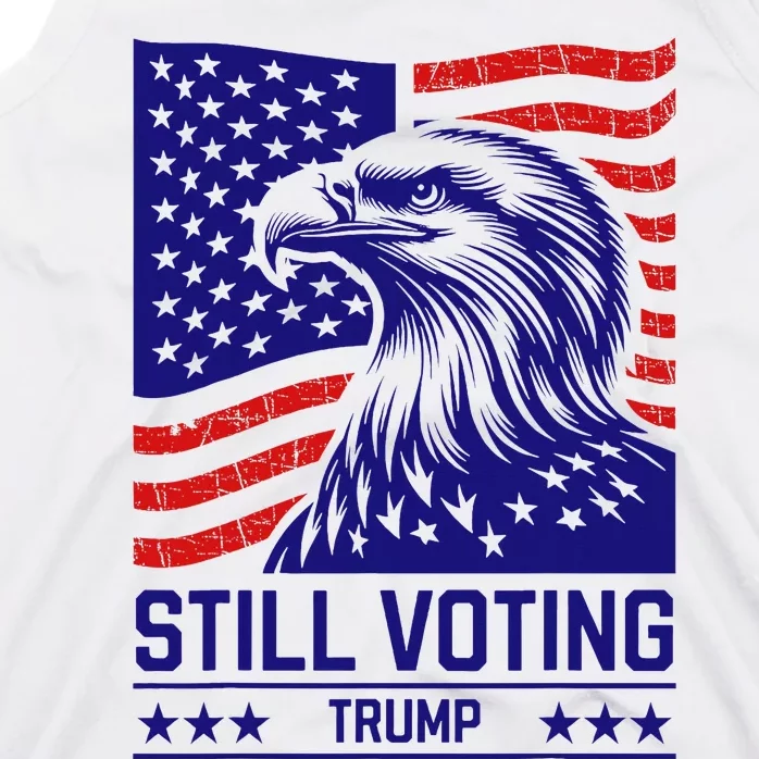 Still Voting Trump 2024 Patriotic Tank Top