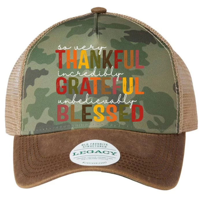 So Very Thankful Incredibly Grateful Unbelievably Blessed Thanksgiving Quote Legacy Tie Dye Trucker Hat