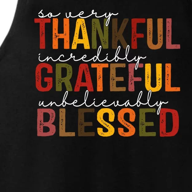 So Very Thankful Incredibly Grateful Unbelievably Blessed Thanksgiving Quote Ladies Tri-Blend Wicking Tank