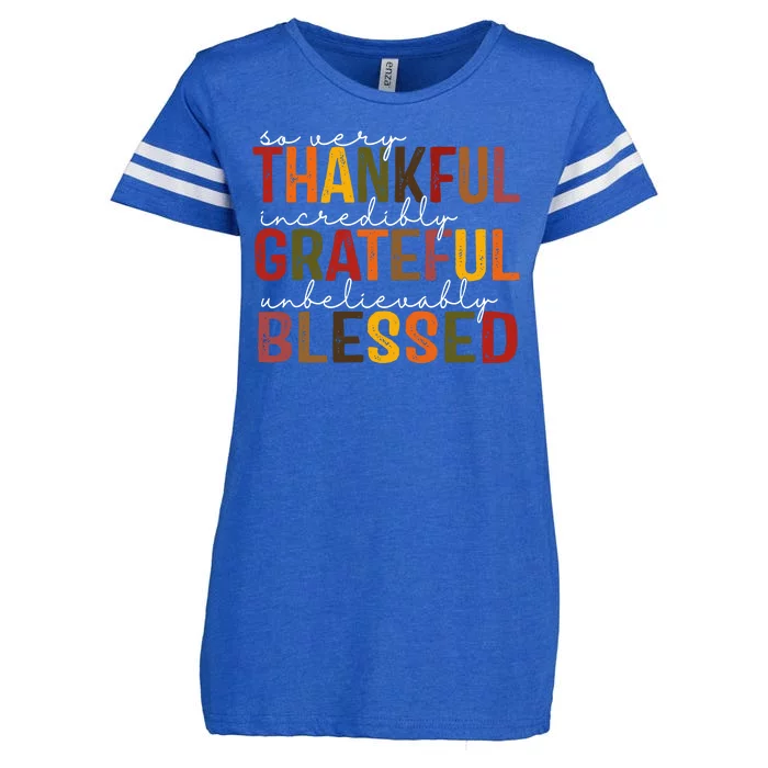 So Very Thankful Incredibly Grateful Unbelievably Blessed Thanksgiving Quote Enza Ladies Jersey Football T-Shirt