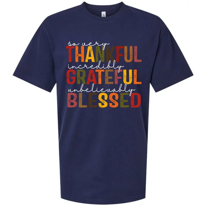 So Very Thankful Incredibly Grateful Unbelievably Blessed Thanksgiving Quote Sueded Cloud Jersey T-Shirt