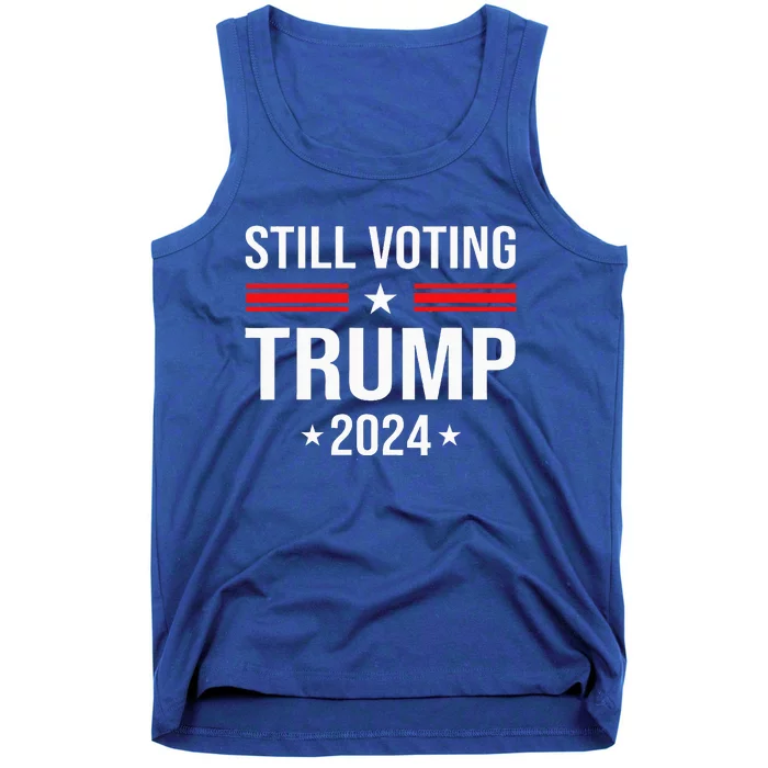 Still Voting Trump 2024 Patriotic American Flag Tank Top