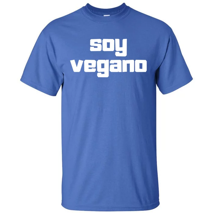 Soy Vegano Vegan Spanish Espanol Gift Tall T-Shirt