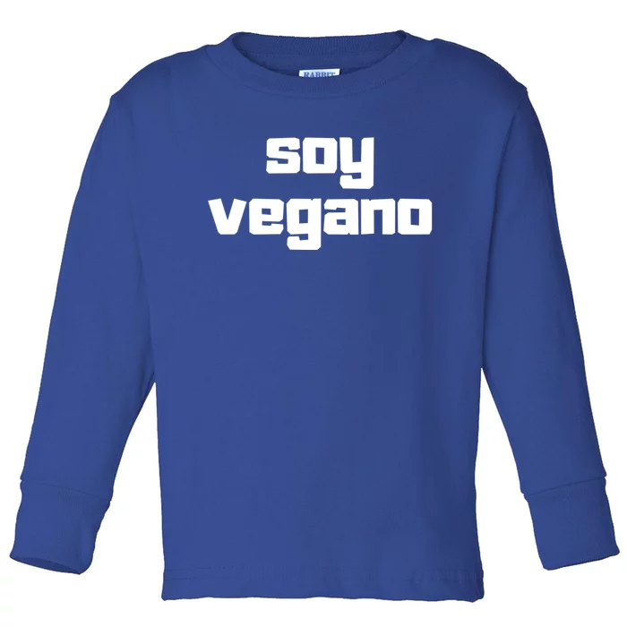 Soy Vegano Vegan Spanish Espanol Gift Toddler Long Sleeve Shirt