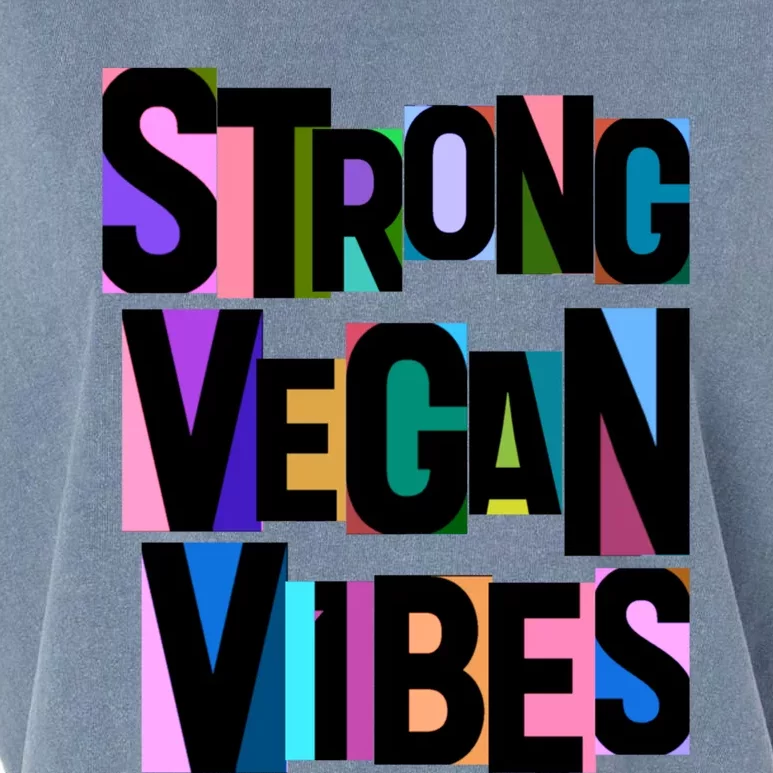 Strong Vegan Vibes Love Animals Veganism Cute Gift Garment-Dyed Women's Muscle Tee