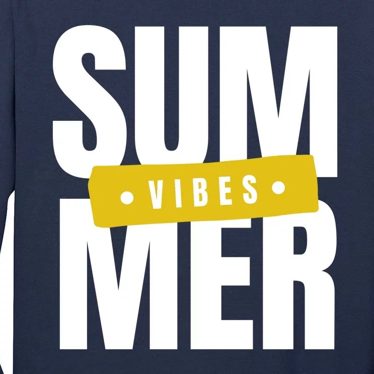 Summer Vibes Vacation Tall Long Sleeve T-Shirt