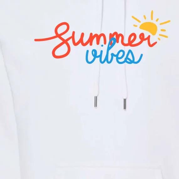 Summer Vibes Vacation Fun Premium Hoodie