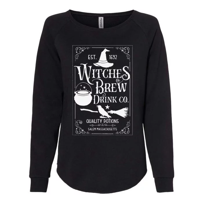 Salem Witch 1692 Witches Brew Drink Funny Witchy Halloween Womens California Wash Sweatshirt