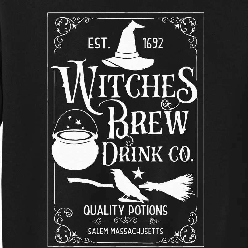 Salem Witch 1692 Witches Brew Drink Funny Witchy Halloween Tall Sweatshirt