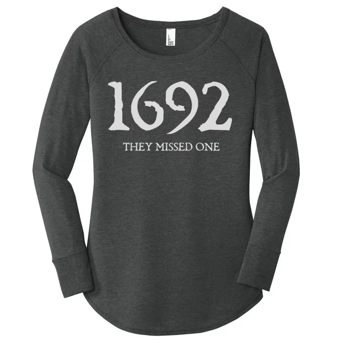 Salem Witch 1692 They Missed One Halloween Massachusetts Witch Trials Season Women's Perfect Tri Tunic Long Sleeve Shirt