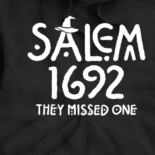 Salem Witch 1692 They Missed One Halloween Massachusetts Witch Trials Season Tie Dye Hoodie