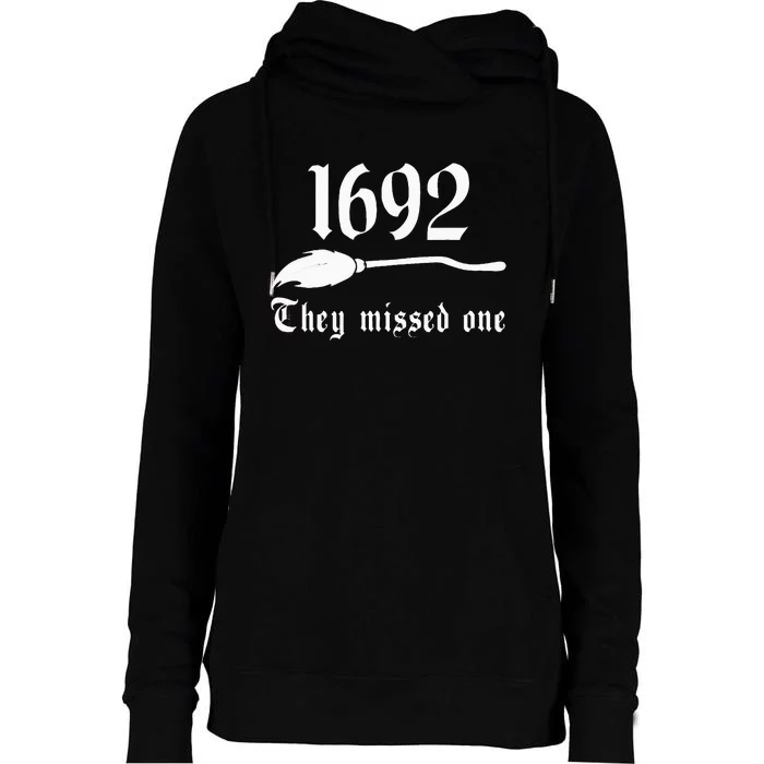 Salem Witch 1692 They Missed One Massachusetts Halloween Womens Funnel Neck Pullover Hood