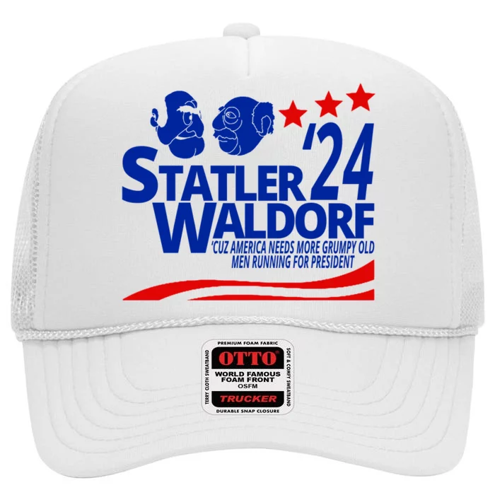 Statler Waldorf 2024 Funny President High Crown Mesh Trucker Hat