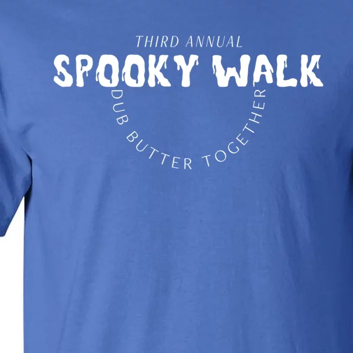 Spooky Walk 22 Gift Tall T-Shirt