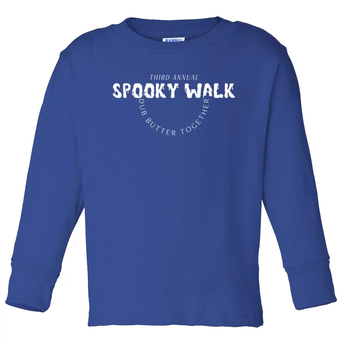 Spooky Walk 22 Gift Toddler Long Sleeve Shirt