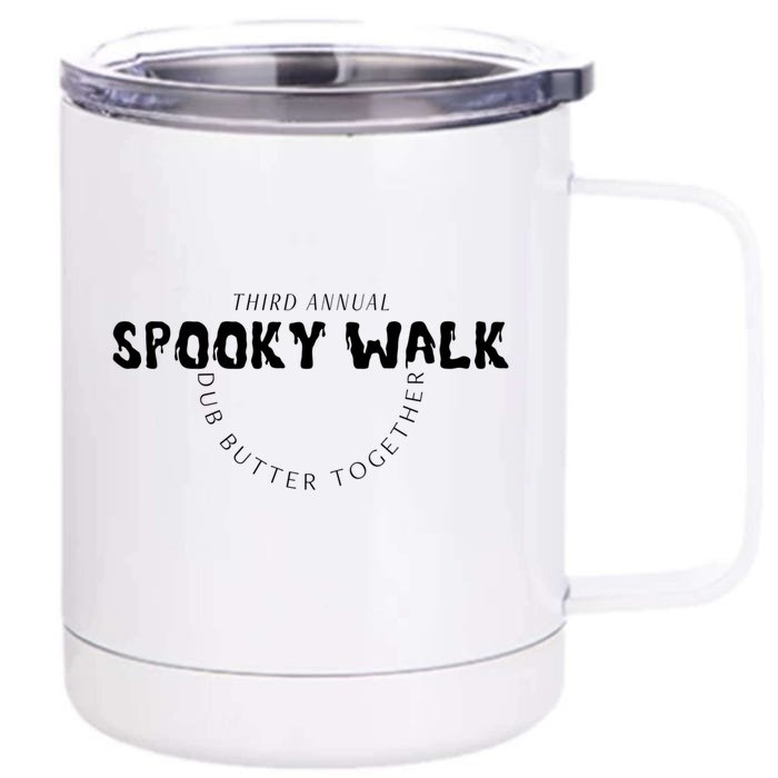 Spooky Walk 22 Gift Front & Back 12oz Stainless Steel Tumbler Cup