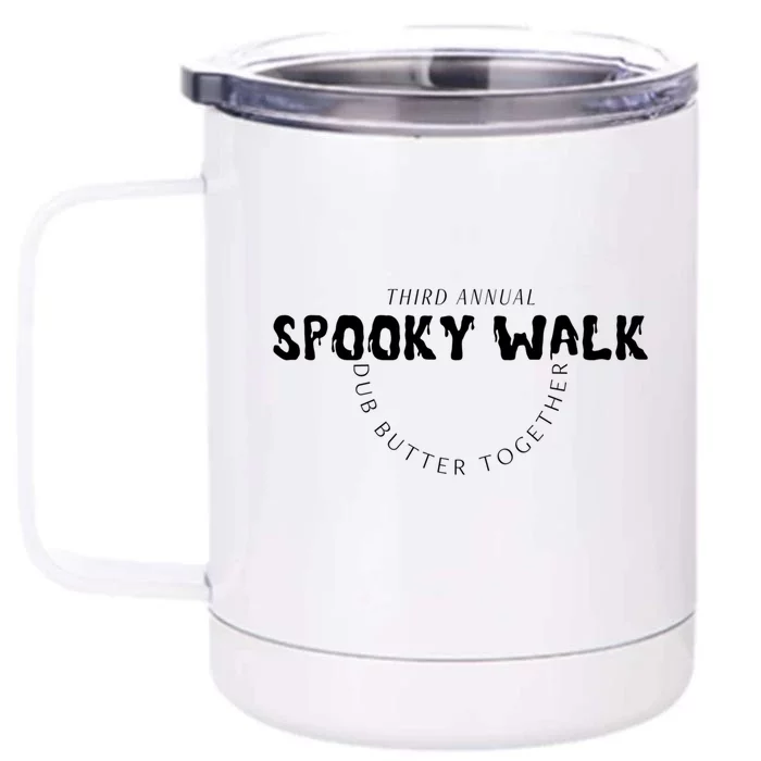 Spooky Walk 22 Gift Front & Back 12oz Stainless Steel Tumbler Cup