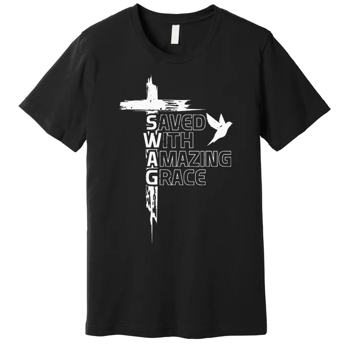 Saved With Amazing Grace Premium T-Shirt