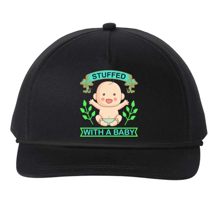 Stuffed With A Baby Snapback Five-Panel Rope Hat