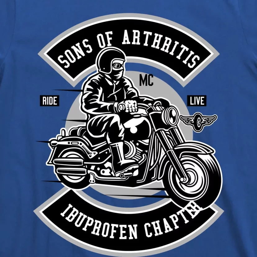 Sons With Arthritis Ibuprofen Chapter Motorcycle Rider Meaningful Gift T-Shirt