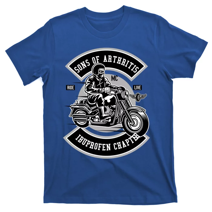 Sons With Arthritis Ibuprofen Chapter Motorcycle Rider Meaningful Gift T-Shirt