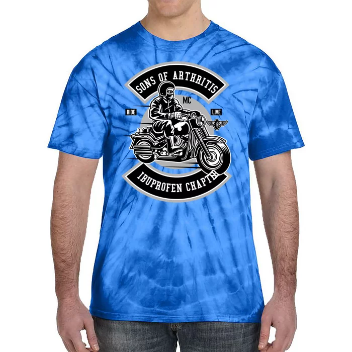 Sons With Arthritis Ibuprofen Chapter Motorcycle Rider Meaningful Gift Tie-Dye T-Shirt