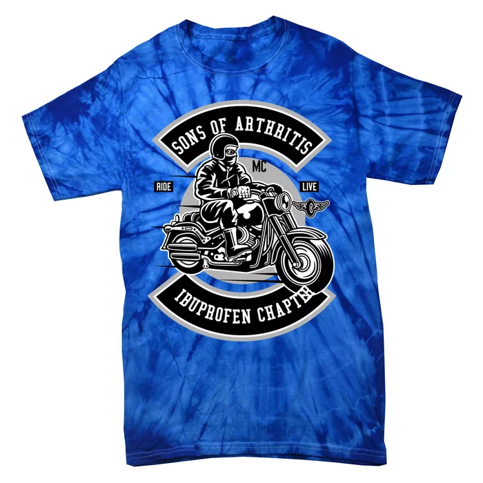 Sons With Arthritis Ibuprofen Chapter Motorcycle Rider Meaningful Gift Tie-Dye T-Shirt